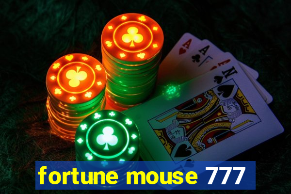 fortune mouse 777